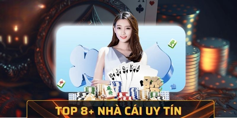 Top Nhà Cái Uy Tín 2025 – Lựa Chọn Hàng Đầu Cho Người Chơi Việt